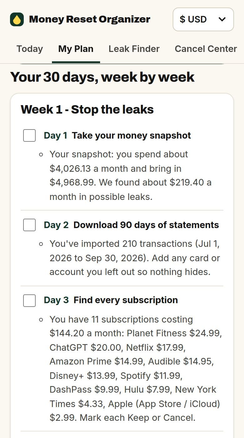 Your 30 days, week by week, with tasks built from your statement